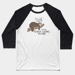 I'm Not Lazy Baseball T-Shirt